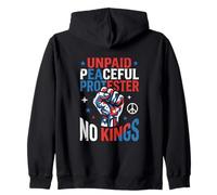 Unpaid Peaceful Protester No Kings Funny Pro Democracy Desig Zip Hoodie
