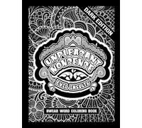 Unpleasant nonsense: Evil Insults: swear words coloring book for adults