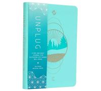 Unplug: A Day and Night Journal for Cultivating OffScreen Wellbeing (Inner World)