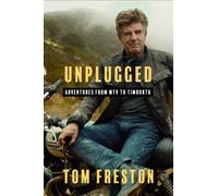 Unplugged : Adventures from MTV to Timbuktu