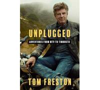Unplugged: Adventures from MTV to Timbuktu
