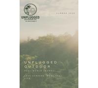Unplugged: Real World Journal: Less Screens. More Real Life. Build Confidence, Awareness, and Real-World Skills
