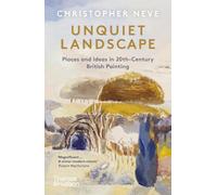 Unquiet Landscape – Places and Ideas in 20th-Century British Painting – Thames & Hudson