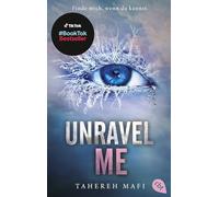 Unravel Me: Die Fortsetzung der mitreißenden Romantasy-Reihe. TikTok made me b