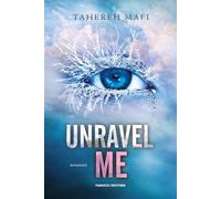 UNRAVEL ME_SHATTER ME VOL. 2