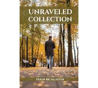 Unraveled Collection: A book of poetry