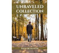Unraveled Collection: A book of poetry