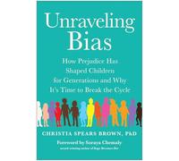 Unraveling Bias: How Prejudice Has Shaped Children for Generations and Why It's Time to Break the Cycle