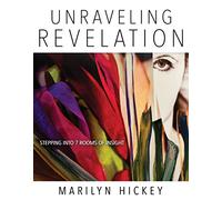 Unraveling Revelation: Stepping Into Seven Rooms of Insight