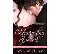 Unraveling Secrets: Volume 1 (The Secret Trilogy)