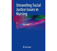 Unraveling Social Justice Issues in Nursing