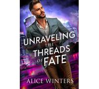 Unraveling the Threads of Fate