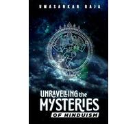 Unravelling the Mysteries of Hinduism