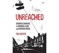 Unreached Growing Churches in Working-class and Deprived Areas by Chester, Tim ( AUTHOR ) Oct-19-2012 Paperback