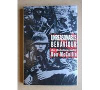Unreasonable Behaviour: An Autobiography by McCullin, Don (1992) Hardcover