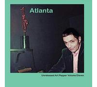 Unreleased Art Pepper, Vol. 11: Atlanta