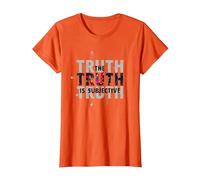 Unreliable Narrator The Truth is Subjective Perception T-Shirt, Women, Orange, X-Small