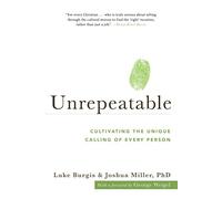 Unrepeatable: Cultivating the Unique Calling of Every Person