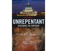 Unrepentant - Disrobing the Emperor