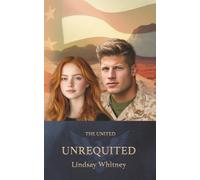 Unrequited: The United, Book III