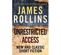 Unrestricted Access: New and Classic Short Fiction