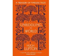 Unriddling the World: Fifty Wonder Tales