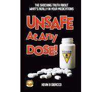 Unsafe At Any Dose