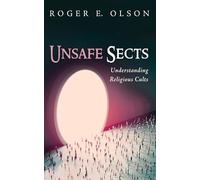 Unsafe Sects: Understanding Religious Cults