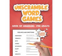 Unscramble Word Games: Book of Anagrams for Adults (Large Print Puzzlebooks for Adults, Seniors and Elderly)