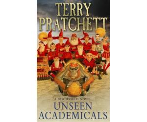 Unseen Academicals: A Discworld Novel
