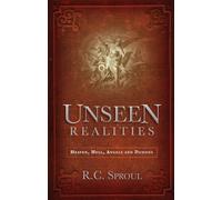 Unseen Realities: Heaven, Hell, Angels and Demons