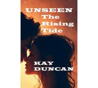 Unseen: The Rising Tide: 2