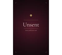 Unsent: A Guided Journal for Unsent Letters and Letting Go