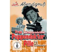 Unser Sandmännchen-Abendgruß - Frau Puppendoktor Pille:Märchensprechstunde