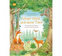 Unser Wald und seine Tiere. Die schönsten Geschichten mit vielen Sachinformationen: Sachbilderbuch über heimische Tiere für Kindergarten- und Grundschulkinder