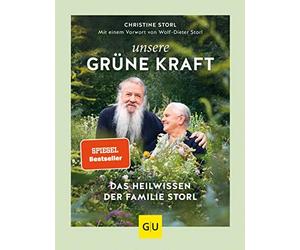 Unsere grune Kraft - das Heilwissen der Familie, Storl.