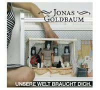 Unsere Welt Braucht Dich by Jonas Goldbaum