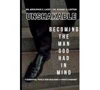 Unshakable: Becoming the Man God Had in Mind