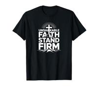 Unshakable Faith Stand Firm Christian Bold Cross Verse T-Shirt