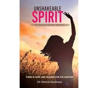 Unshakable Spirit: A Christian Response to Domestic Violence And Abuse
