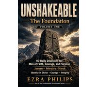Unshakable: The Foundation Vol. 1 (Unshakeable Devotionals Series)