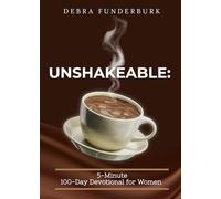 Unshakeable: 100-Day Devotional for Women