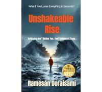 Unshakeable Rise: Setbacks don’t define you. Your comeback does.
