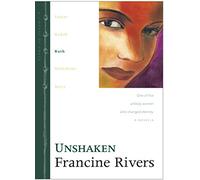 Unshaken: Ruth: 3 (Lineage of Grace)