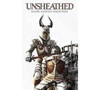 Unsheathed: An Epic Fantasy Collection