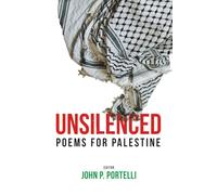 Unsilenced: Poems for Palestine
