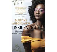 UNSILENCED: The Struggles for Women's Rights in Nigeria