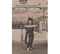 Unsilent Strangers: Music, Minorities, Co-existence, Japan