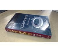 Unsinkable: The Full Story of Rms Titanic