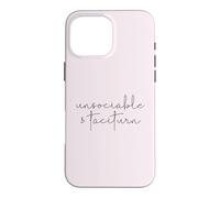 UNSOCIABLE AND TACITURN Jane Austen Pride & Prejudice Meme Case for iPhone 16 Pro Max